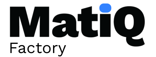 MatiQ Factory